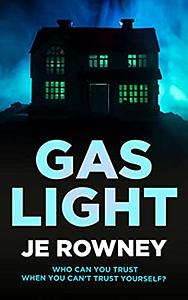 Gaslight by J.E. Rowney