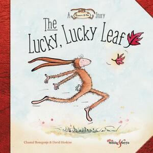 The Lucky, Lucky Leaf: A Horace and Nim Story by David Hoskins