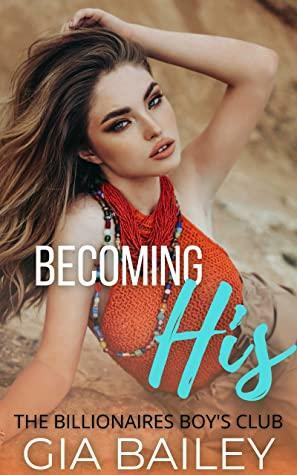 Becoming His by Gia Bailey