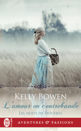 L'amour en contrebande by Kelly Bowen