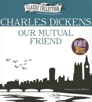 Our Mutual Friend by Charles Dickens