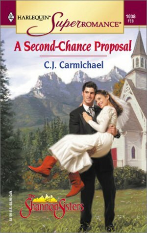 A Second-Chance Proposal by C.J. Carmichael