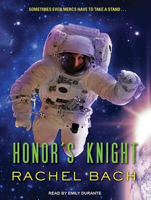 Honor's Knight by Rachel Bach