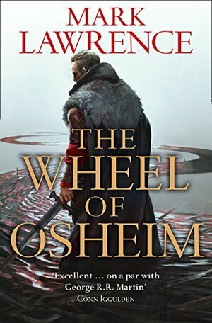 The Wheel of Osheim by Mark Lawrence