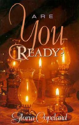 Are You Ready by Gloria Copeland