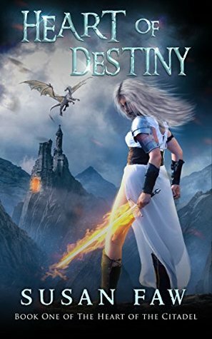 Heart Of Destiny by Susan Faw