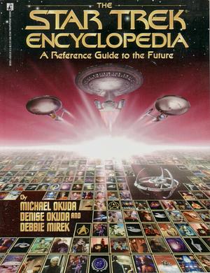 Star Trek Encyclopedia by Michael Okuda