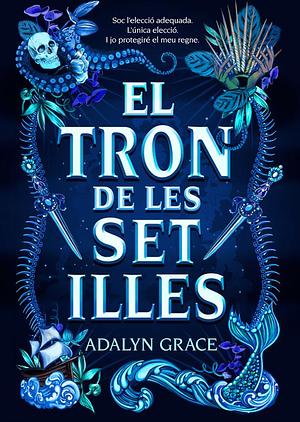 El tron de les set illes by Adalyn Grace, ELENA FORT