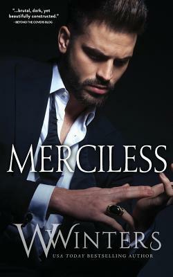 Merciless by W. Winters, Willow Winters