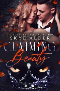 Claiming Beauty by Skye Alder