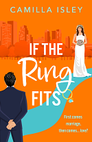 If the Ring Fits by Camilla Isley