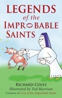 Legends of the Improbable Saints by Ted Harrison, Richard Coles