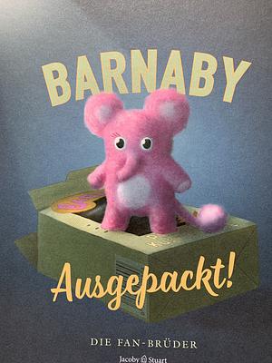 Barnaby ausgepackt! by Eric Fan, Fan Brüder, Terry Fan, Devin Fan