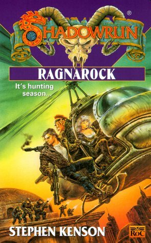 Shadowrun 38: Ragnarock by Stephen Kenson