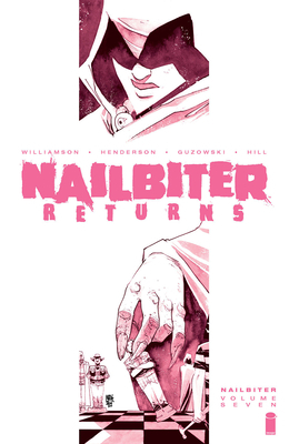 Nailbiter, Vol. 7: Nailbiter Returns by Mike Henderson, Joshua Williamson, Adam Guzowski