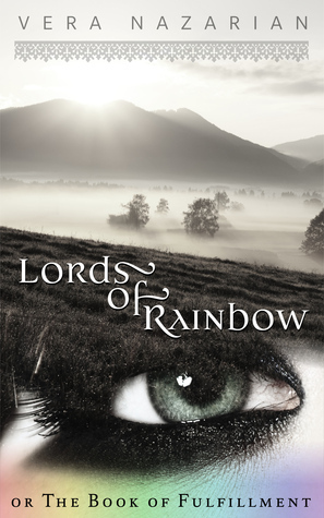 Lords of Rainbow by Vera Nazarian