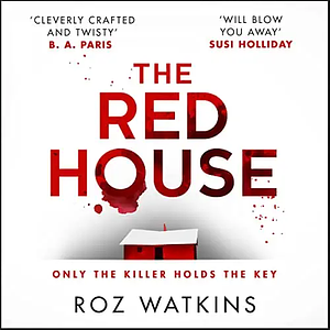 The Red House by Roz Watkins