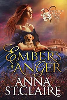 Embers of Anger by Anna St. Claire
