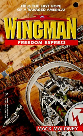 Freedom Express by Mack Maloney