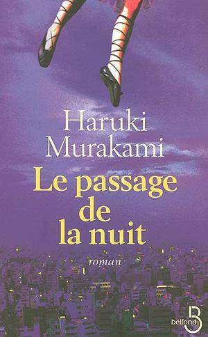 Le passage de la nuit by Haruki Murakami