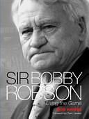 Sir Bobby Robson: Living the Game by Bob Harris