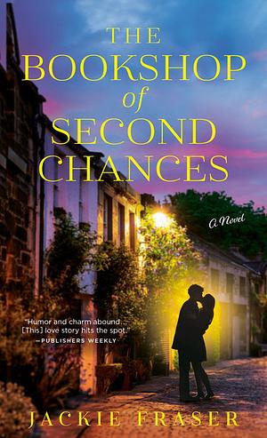 The Bookshop of Second Chances by Jackie Fraser