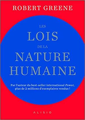 Les lois de la nature humaine by Robert Greene