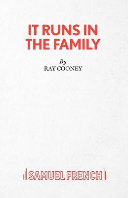 It Runs in the Family - A Comedy by Ray Cooney