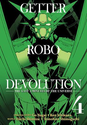 Getter Robo Devolution Vol. 4 by Eiichi Shimizu, Ken Ishikawa