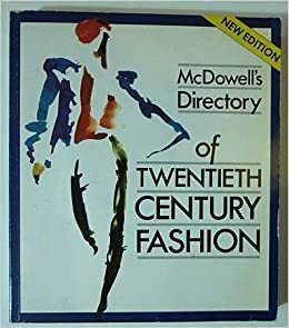 Mcdowell's Directory of Twentieth Century Fashion by Colin McDowell