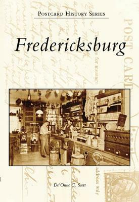 Fredericksburg by De'Onne C. Scott