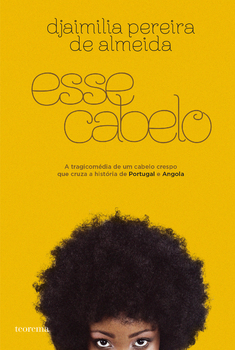 Esse Cabelo by Djaimilia Pereira de Almeida