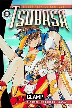 Tsubasa: RESERVoir CHRoNiCLE, Vol. 3 by CLAMP