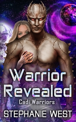 Warrior Revealed by Stephanie West