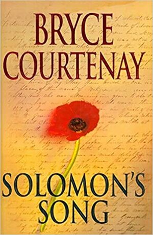 Solomon's Song by Bryce Courtenay