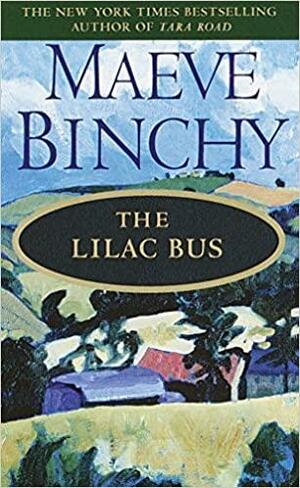 The Lilac Bus: Stories by Maeve Binchy