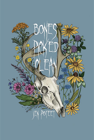 Bones Picked Clean by Jen Poteet