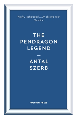 The Pendragon Legend by Antal Szerb