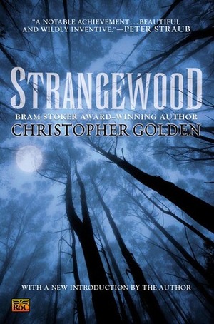 Strangewood by Christopher Golden