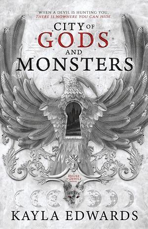 City of Gods and Monsters by Kayla Edwards