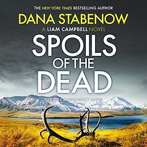 Spoils of the Dead by Dana Stabenow