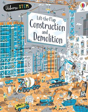 Lift-The-Flap: Construction and Demolition BB by Jerome Martin