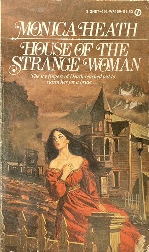 House of the Strange Woman by Monica Heath