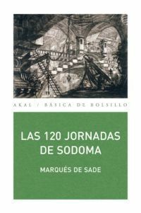 Las 120 jornadas de Sodoma by Marquis de Sade