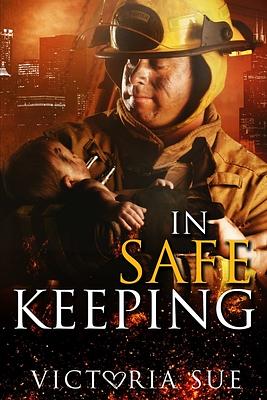 In Safe Keeping by Victoria Sue