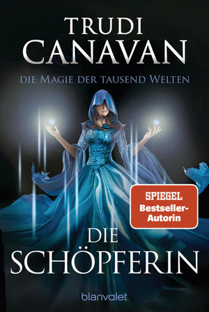 Die Schöpferin by Trudi Canavan