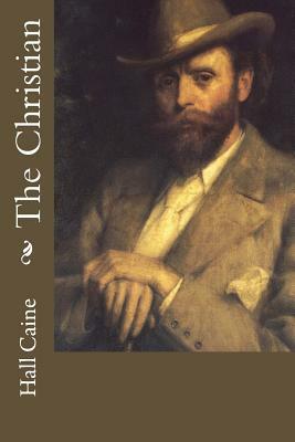 The Christian by Hall Caine