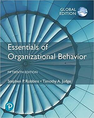 Essentials of Organizational Behavior by Stephen Robbins, Timothy Judge