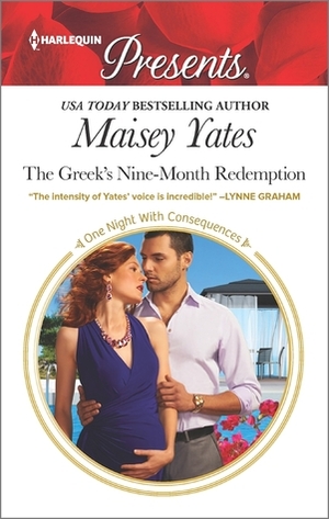 The Greek's Nine-Month Redemption by Maisey Yates