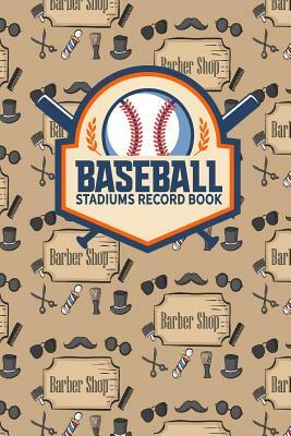 Baseball Stadiums Record Book by Rogue Plus Publishing